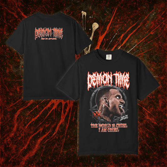 THE WORLD IS CRUEL, I AM CRUEL "PREMIUM" TEE