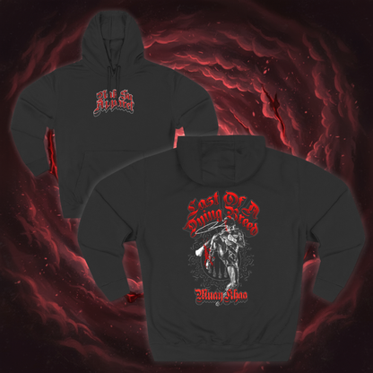 LAST OF A DYING BREED "PREMIUM" HOODIE