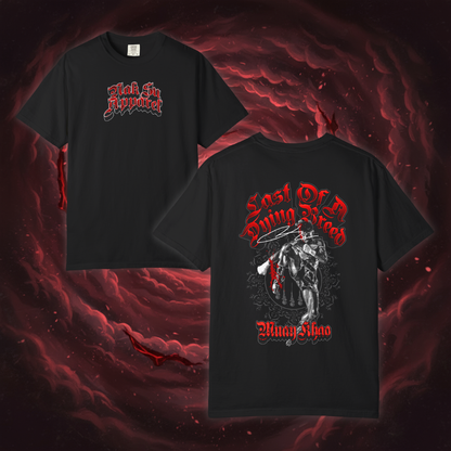 LAST OF A DYING BREED "PREMIUM" TEE